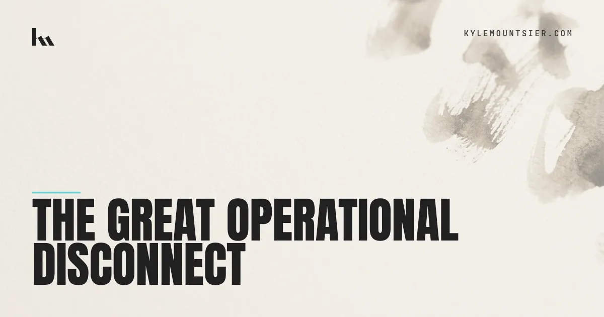 Illustration for “The Great Operational Disconnect”